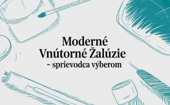 moderné vnútorné žalúzie – Sprievodca výberom