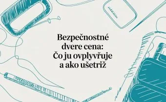 bezpečnostné dvere cena: čo ju ovplyvňuje a ako ušetriť