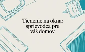 tienenie na okna: Sprievodca pre váš domov