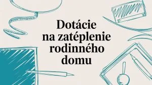 Dotácie na zateplenie rodinného domu